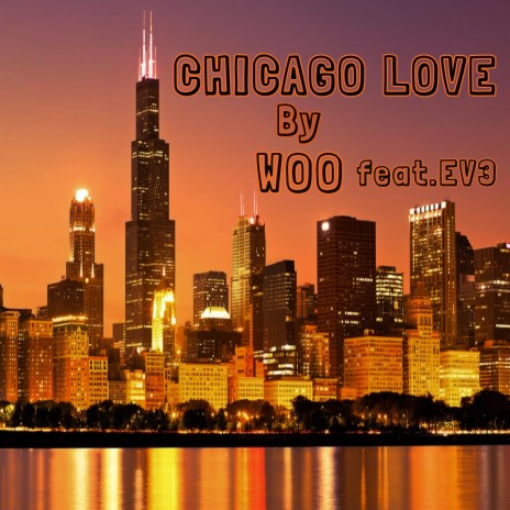 Chicago Love ft. EV3 | Boomplay Music