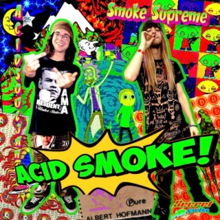 ACID SMOKE