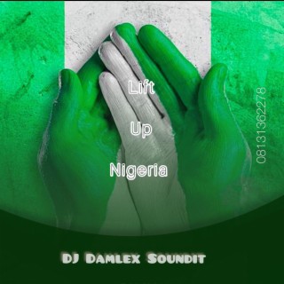 Lift Up Nigeria Dance Beat