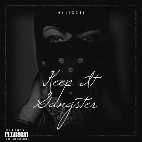 Keep It Gangster | Boomplay Music