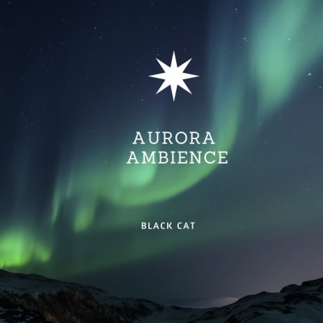Aurora Ambience | Boomplay Music