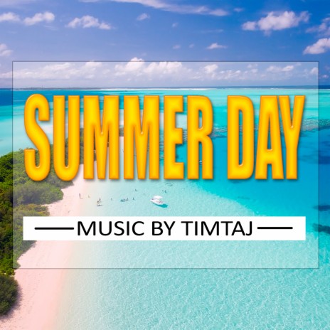 Summer Day | Boomplay Music