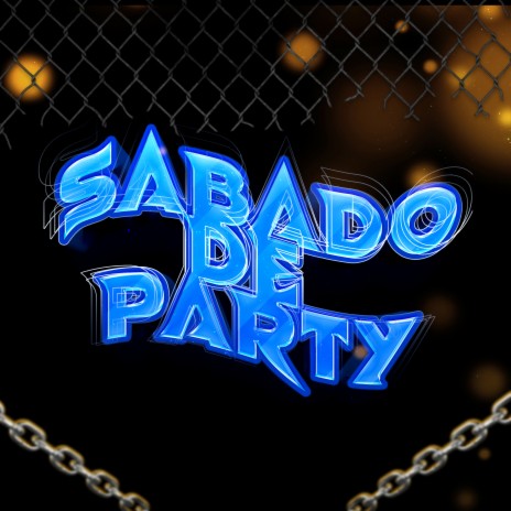 Sabado de Party | Boomplay Music