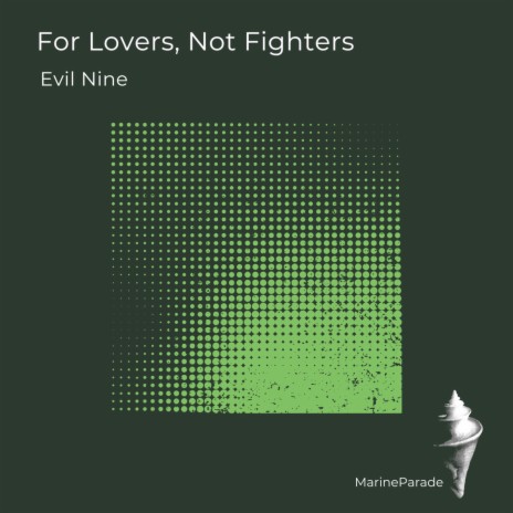 For Lovers, Not Fighters (Vinyl Edit) | Boomplay Music