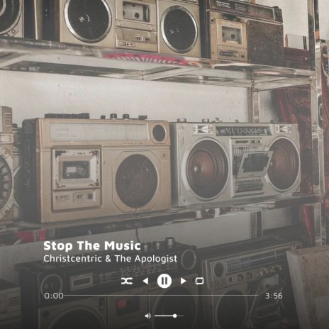 Stop the Music ft. The Apologist, Timothy Brindle & Believin Stephen | Boomplay Music