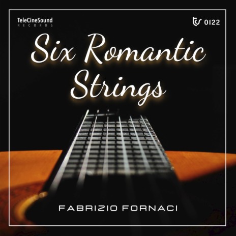 Six Romantic Strings | Boomplay Music