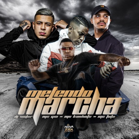 Metendo Marcha ft. Mc G10 & mc tuto | Boomplay Music