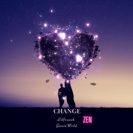 Change ft. Zen | Boomplay Music