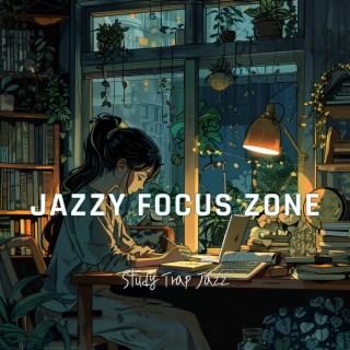 Jazzy Focus Zone: Trap Beats for Studying