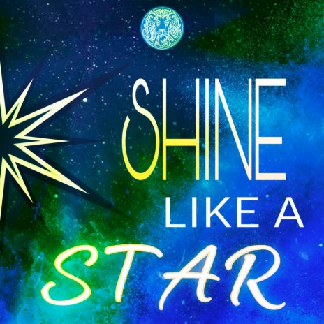 Shine Like a Star | Boomplay Music