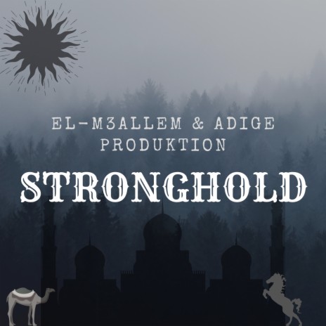 STRONGHOLD ft. Adige Produktion Beatz | Boomplay Music