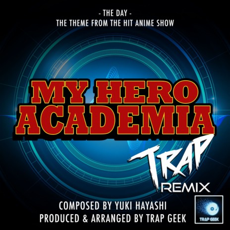 The Day (From My Hero Academia) (Trap Remix) | Boomplay Music