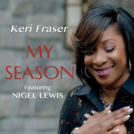 My Season (feat. Nigel Lewis) | Boomplay Music