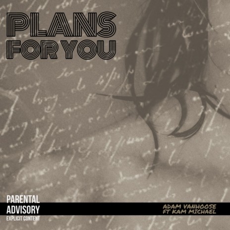 Plans for You (feat. Kam Michael) | Boomplay Music