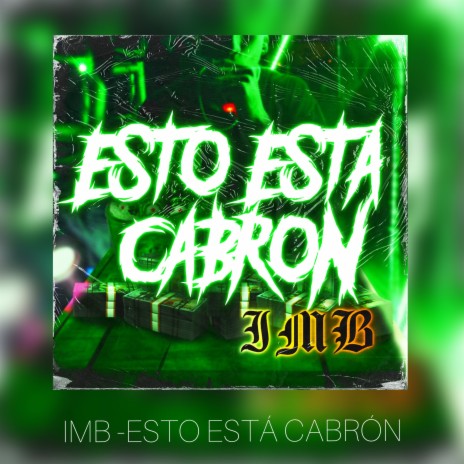 ESTO ESTÁ CABRÓN | Boomplay Music