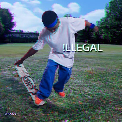 Illegal | Boomplay Music