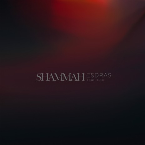 Shammah ft. GED | Boomplay Music