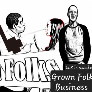 Grown folk business