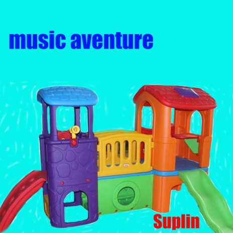 music aventure | Boomplay Music