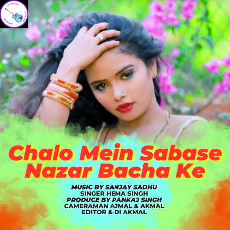 CHALO MEIN SABASE MAZAR BACHA KE | Boomplay Music