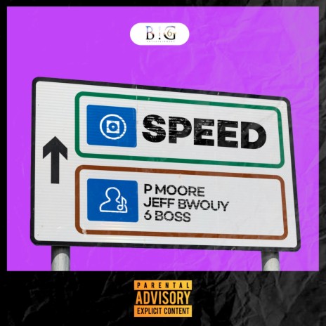 Speed ft. P Moore & 6Boss | Boomplay Music