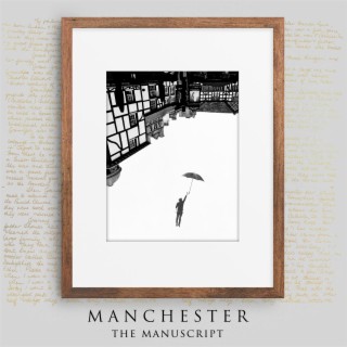 Manchester 'The Manuscript'