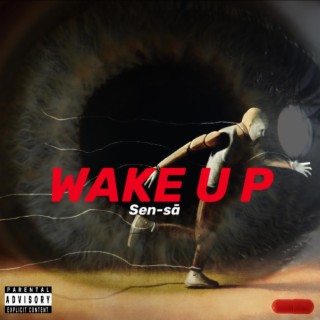 Wake Up lyrics | Boomplay Music