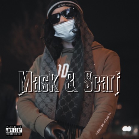 Mask & Scarf | Boomplay Music