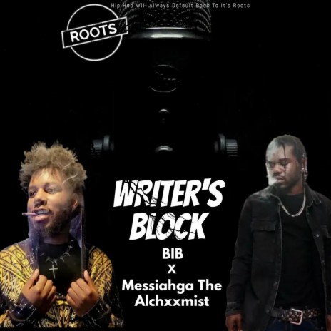 WRITER'S BLOCK ft. Messiahga The Alchxxmist | Boomplay Music