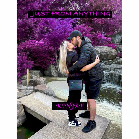 Just From Anything | Boomplay Music