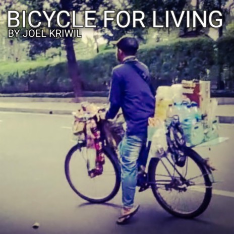 Bicycle For Living | Boomplay Music