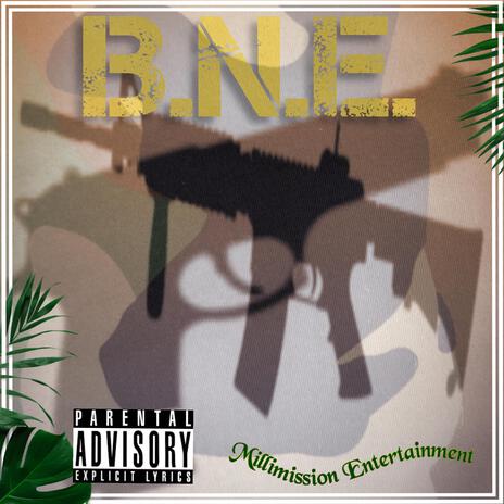 B.N.E. | Boomplay Music