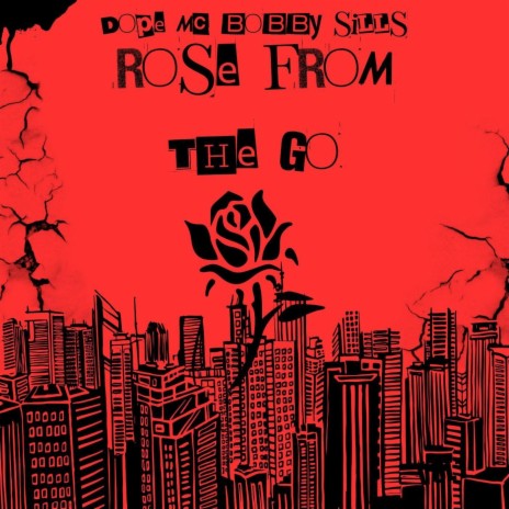 Rose from the Go | Boomplay Music