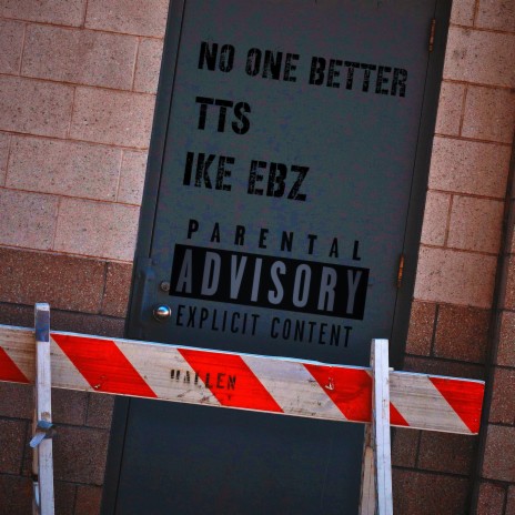 No One Better ft. Ike Ebz