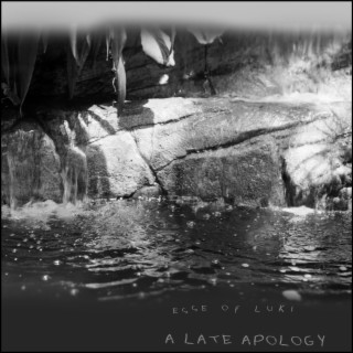 A Late Apology