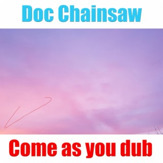 Doc Chainsaw