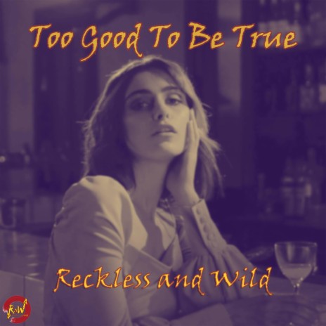 Too Good To Be True ft. John Cote | Boomplay Music