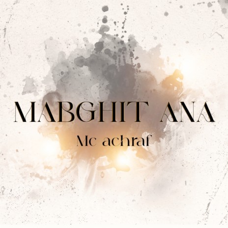 MABGHIT ANA | Boomplay Music