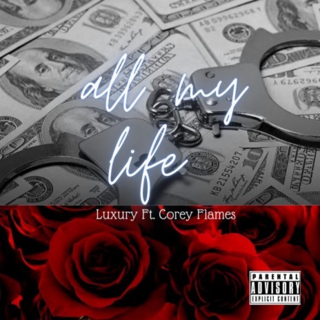 All My Life ft. Corey Flames | Boomplay Music