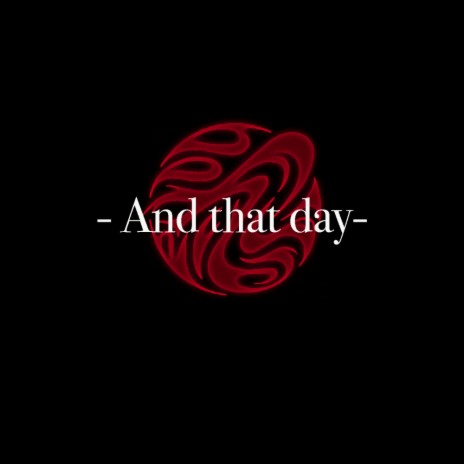 And that day (Original Mix)