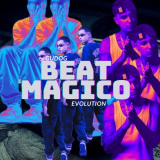 BEAT MÁGICO EVOLUTION