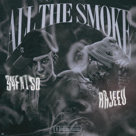 All The Smoke (feat. Rajeev) | Boomplay Music