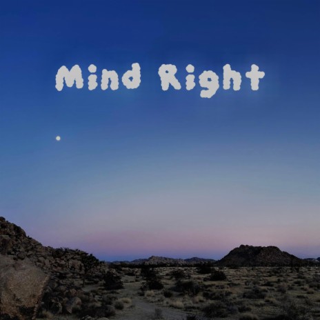 Mind Right | Boomplay Music