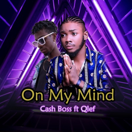 On My Mind (feat. Qlef) | Boomplay Music