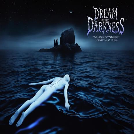 Dream of the Darkness | Boomplay Music