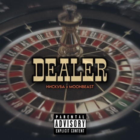 Dealer ft. MOONBEAST | Boomplay Music