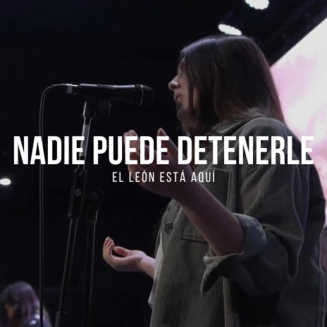 NADIE PUEDE DETENERLE | Boomplay Music