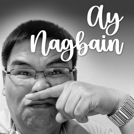 Ay Nagbain | Boomplay Music