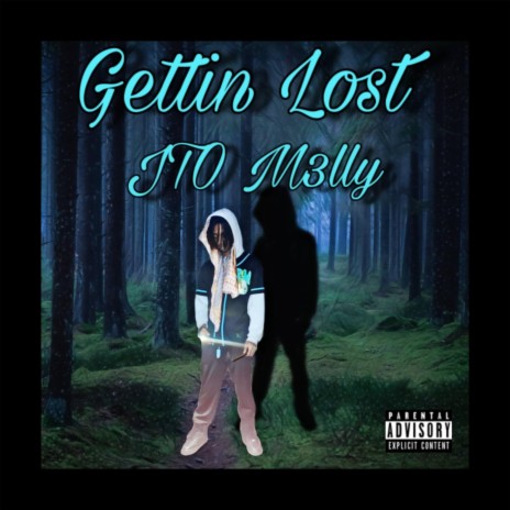 Gettin Lost | Boomplay Music