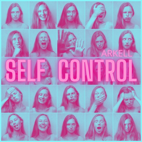 Self Control | Boomplay Music